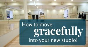 Relocating your Dance Studio