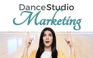 Marketing for dance studios and performing arts organizations